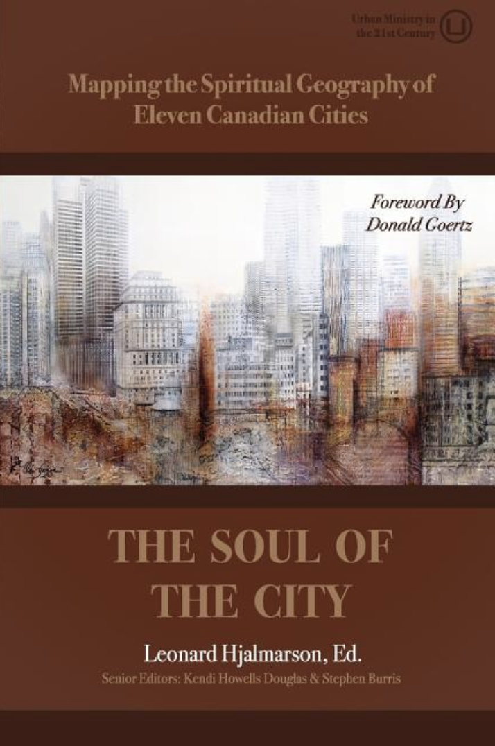 Soul of the City: Mapping the Spiritual Geography of Eleven Canadian Cities