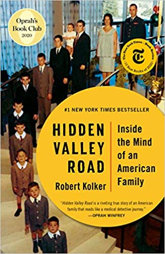 Hidden Valley Road: Inside the Mind of an American Family