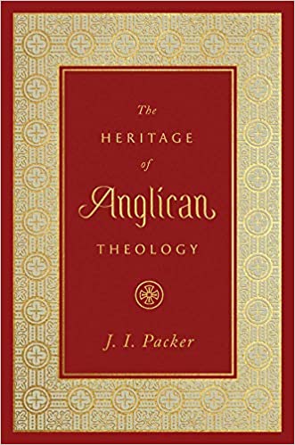 The Heritage of Anglicanism