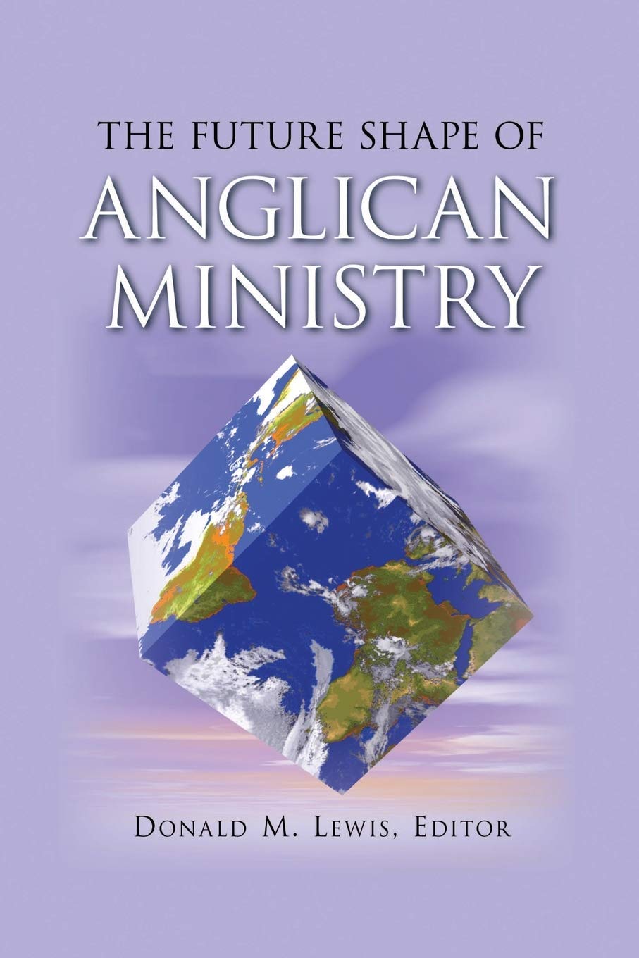 The Future Shape of Anglican Ministry