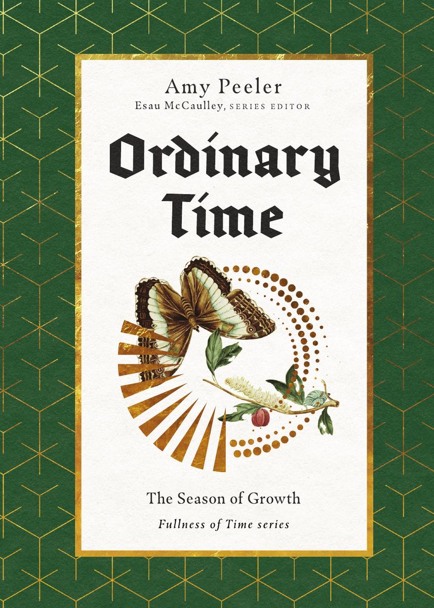Ordinary Time: The Season of Growth