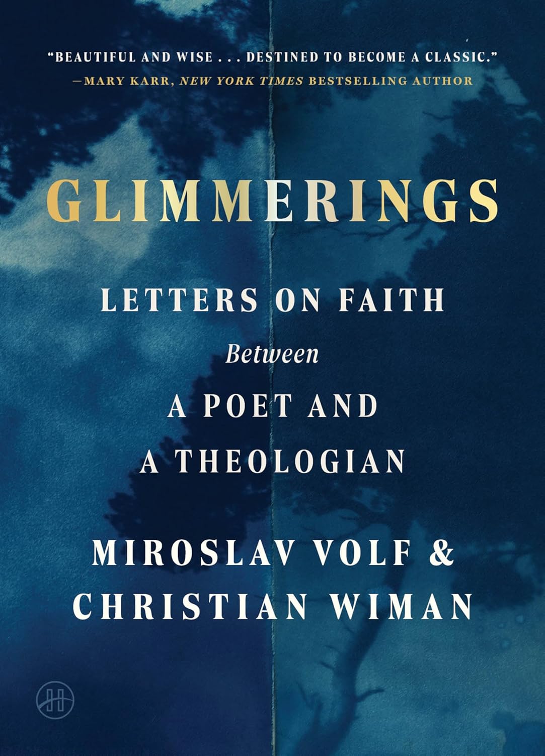 Glimmerings Letters on Faith Between a Poet and a Theologian